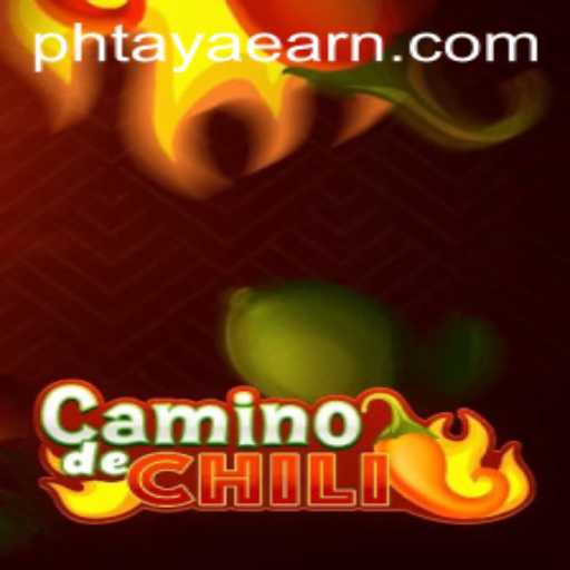 Exploring the Exciting World of 'CaminodeChili' and the Intriguing Concept of 'PHTAYA EARN'