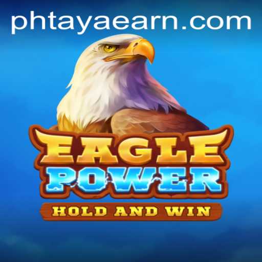 EaglePower: Unleashing the Thrill of High-Stakes Strategy