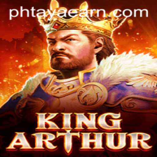 Discover the Legendary World of KingArthur with PHTAYA EARN