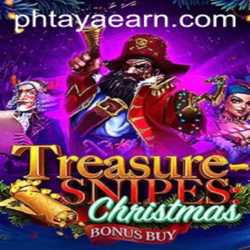 Unearthing Joy: Discover TreasuresnipesChristmas and Learn How to PHTAYA EARN